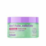 Don´t Hate, Exfoliate Body Scrub - b.fresh